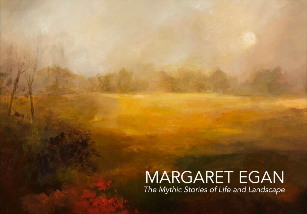 Book Launch and Exhibition: Margaret Egan, The Mythic Stories of Life and Landscape